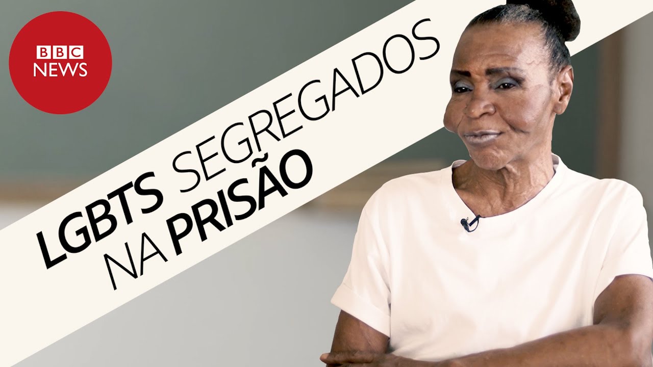A vida de LGBTs em uma prisão de São Paulo