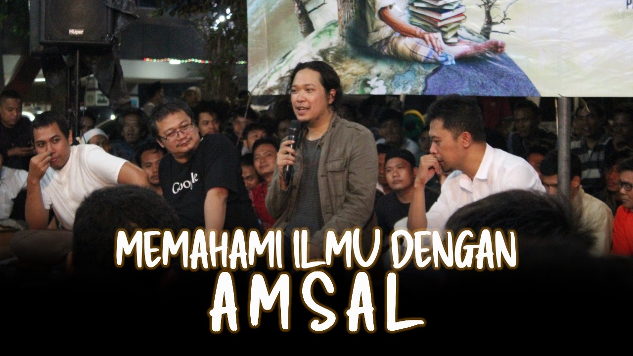 Memahami Ilmu Dengan Amsal