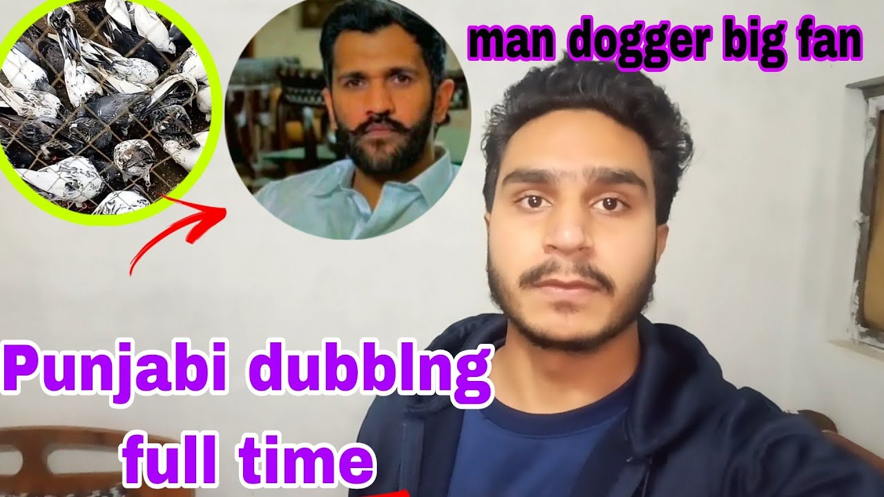 Punjabi dubbing man dogar big fan brother Van Mulakat please brother and Rajab but brother ❤❤ 