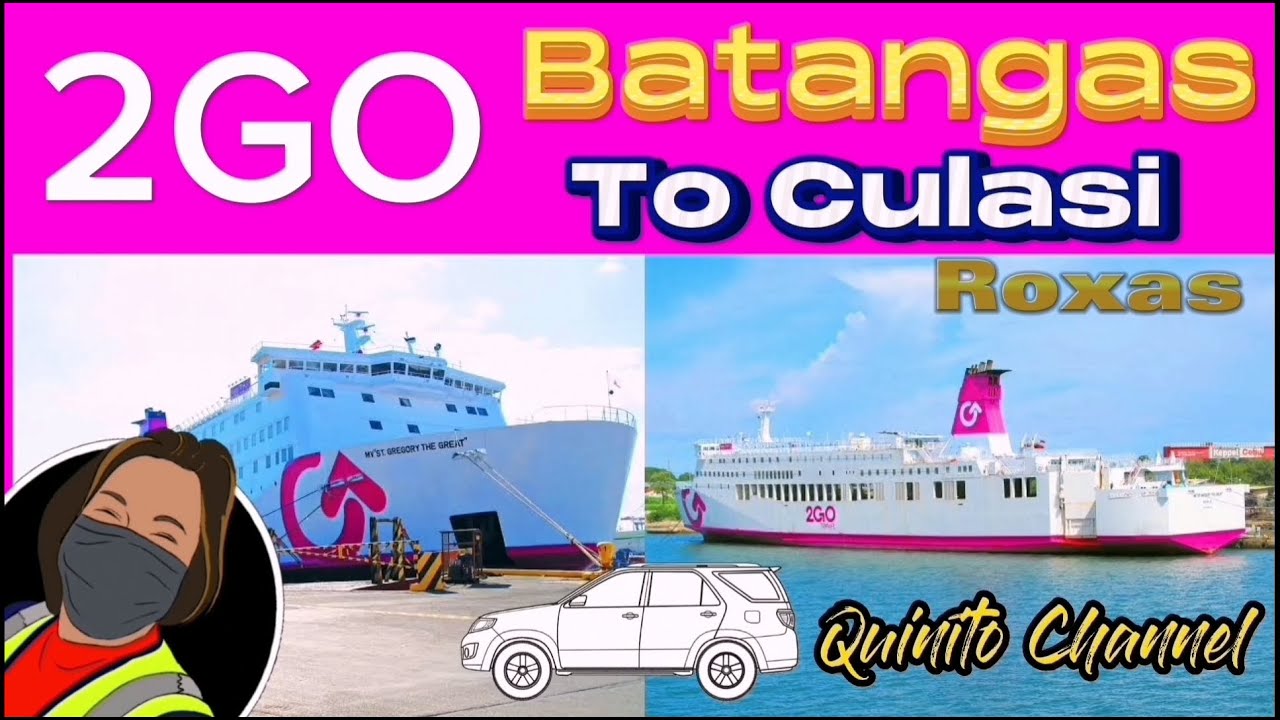 2GO Batanagas to Culasi Roxas