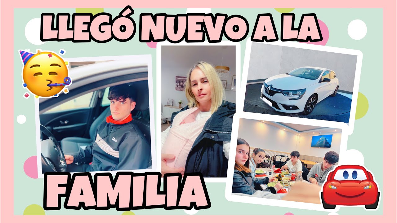 LLEGÓ NUEVO MIEMBRO A LA FAMILIA 🚘