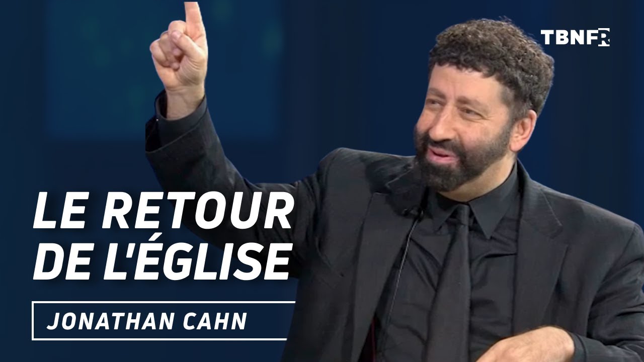Jonathan Cahn : pourquoi l'Église est appelée à revenir | tbnfr