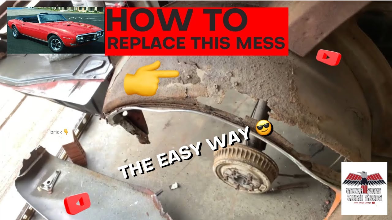 1968 Firebird or Camaro outer wheel well replacement….the easy way 😎