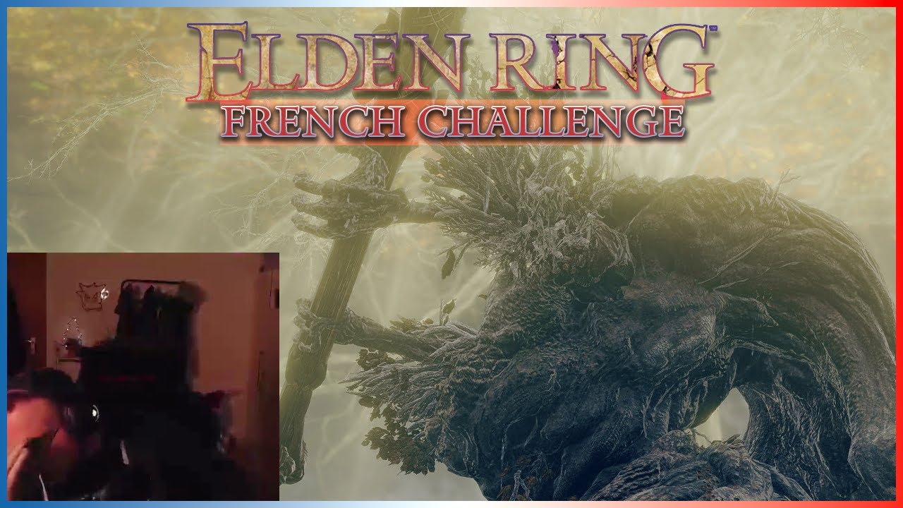 Elden Ring - French Challenge [ 7 ]