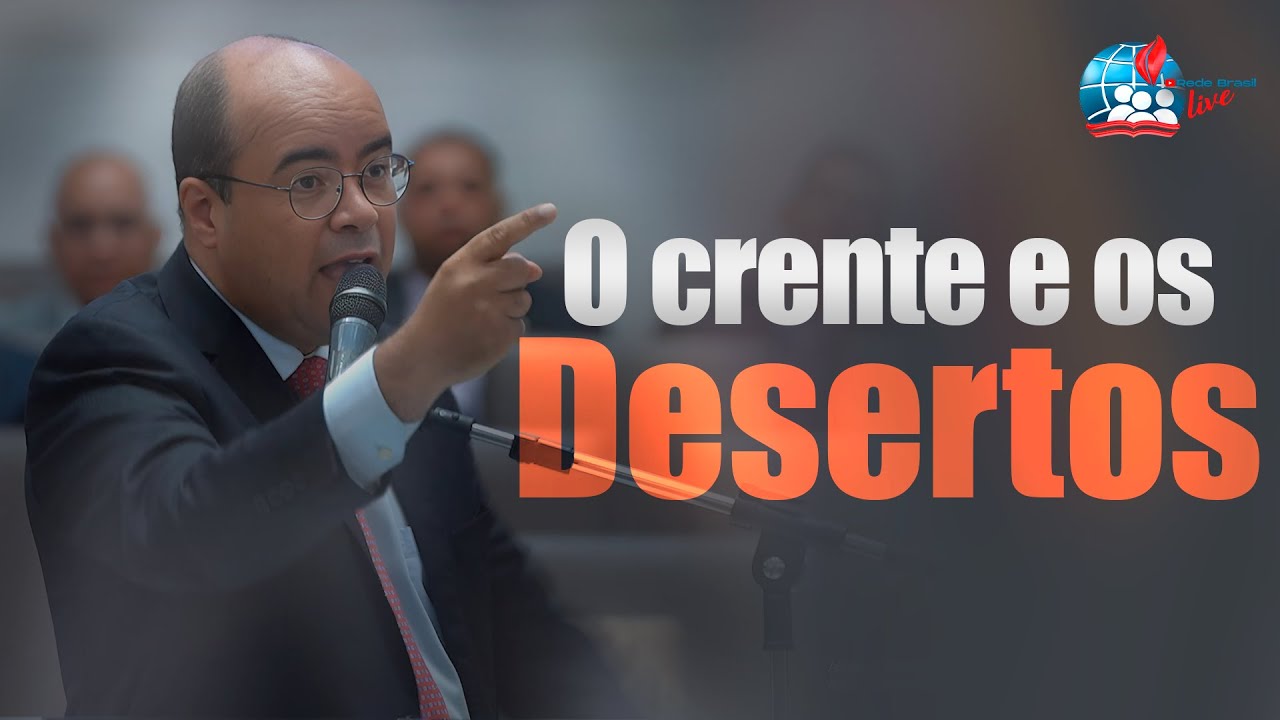 Pr. Ailton Júnior | O Crente E Os Desertos | 17/02/25