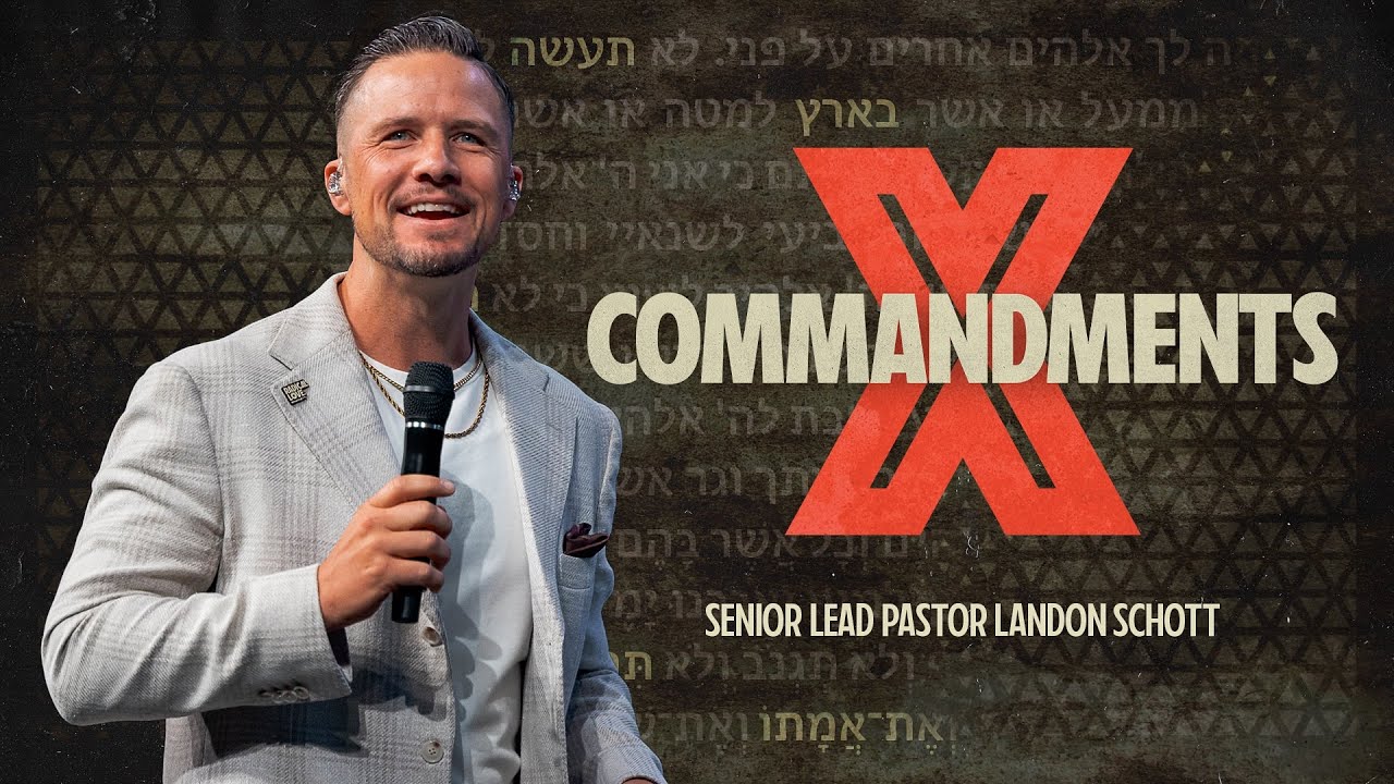 X Commandments| Pastor Landon Schott | MC Fort Worth