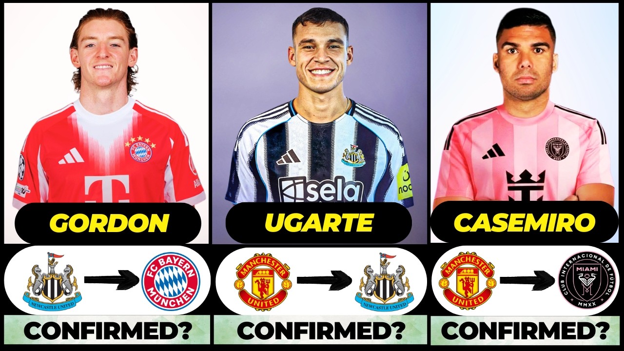 🚨 NEW CONFIRMED TRANSFERS & RUMOURS! 🚨🔥 ft. Ugarte, Gordon, Casemiro... etc