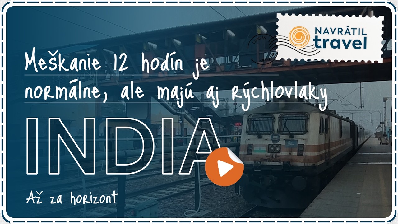 India alebo jazda rýchlovlakom na trase Dillí - Agra