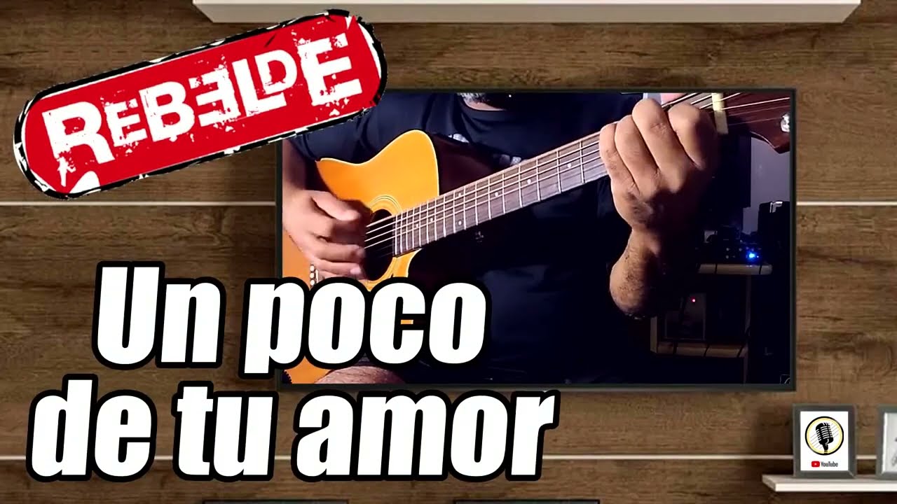 💚 UN POCO DE TU AMOR | RBD | Karaokê Violão Legendado