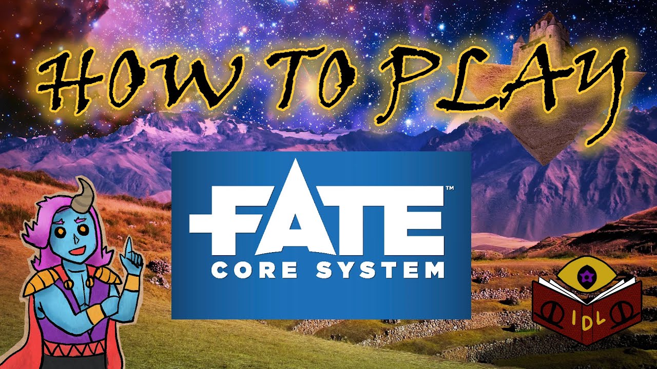 How To Play FATE Core