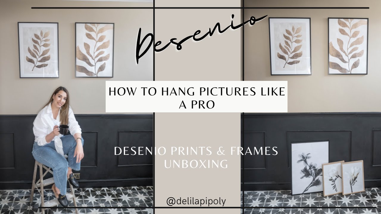 Desenio prints unboxing for the hallways + Quick tutorial how to hang pictures like a pro