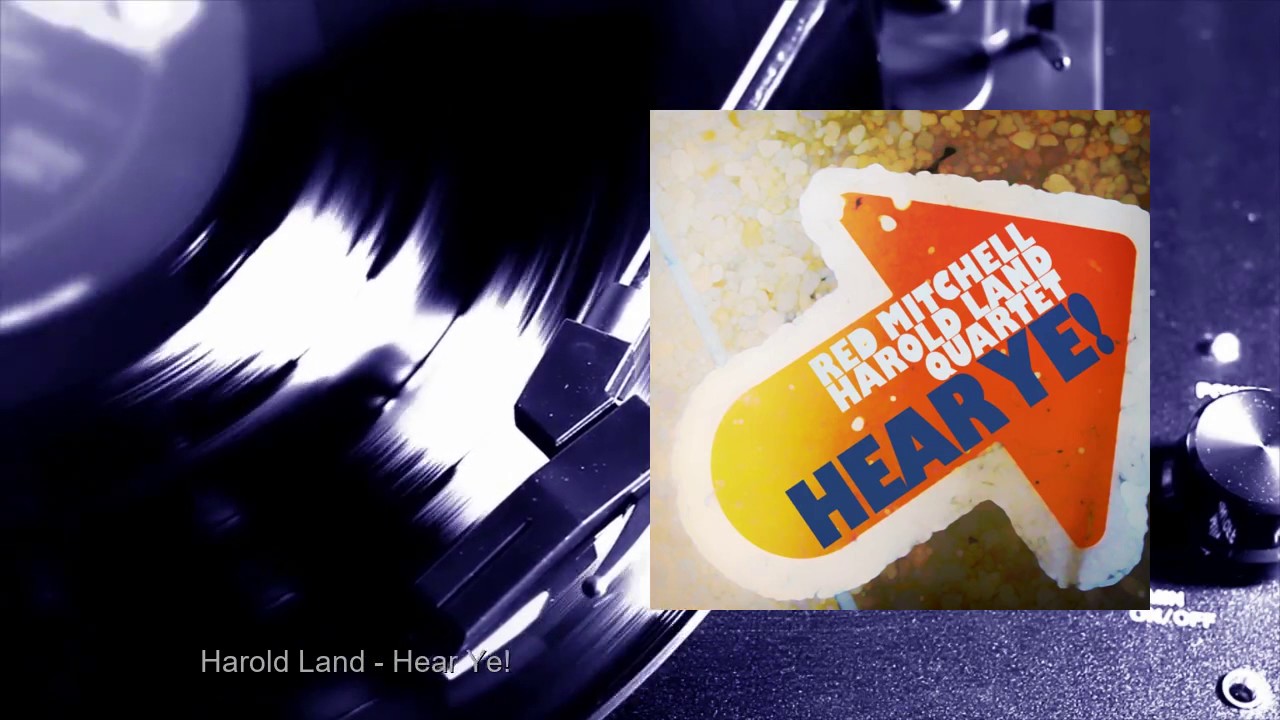 Harold Land - Hear Ye! (Full Album)