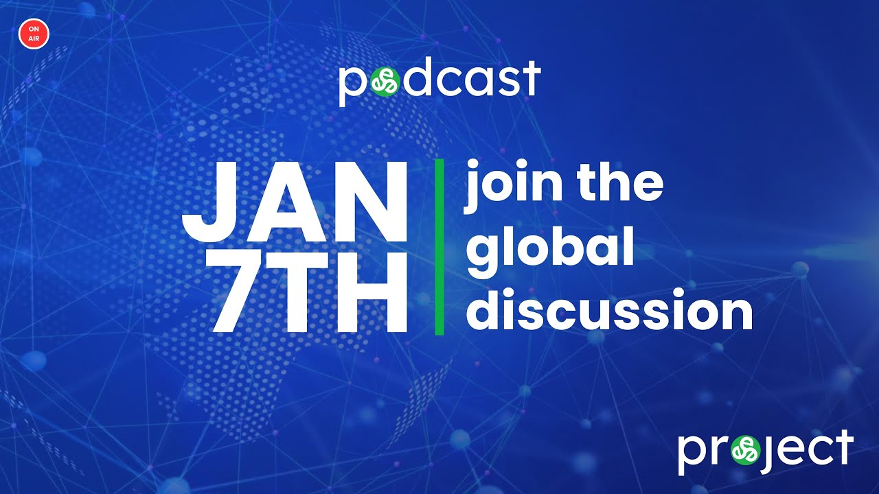 Project Podcast | JAN 7TH