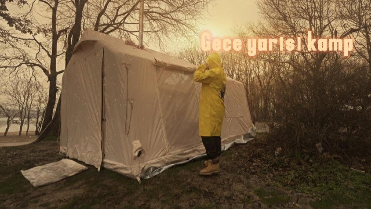 GECE YARISI KAMPA GİTTİK!!  #doğa #camping #&ccedil;adır #kamp #travel #yağmur #glamping #sunset