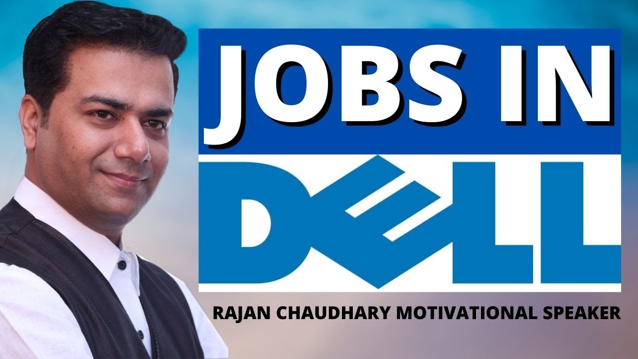 Jobs in Dell | Direct Company Jobs | Jobs in India | Latest Vacancies in India | Latest Requirements