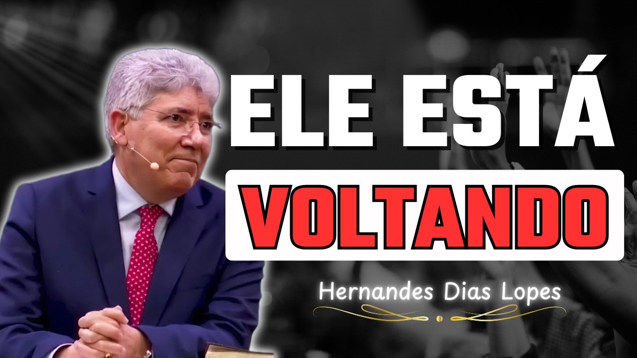Jesus Está no Trono e Voltará em Glória | Hernandes Dias Lopes