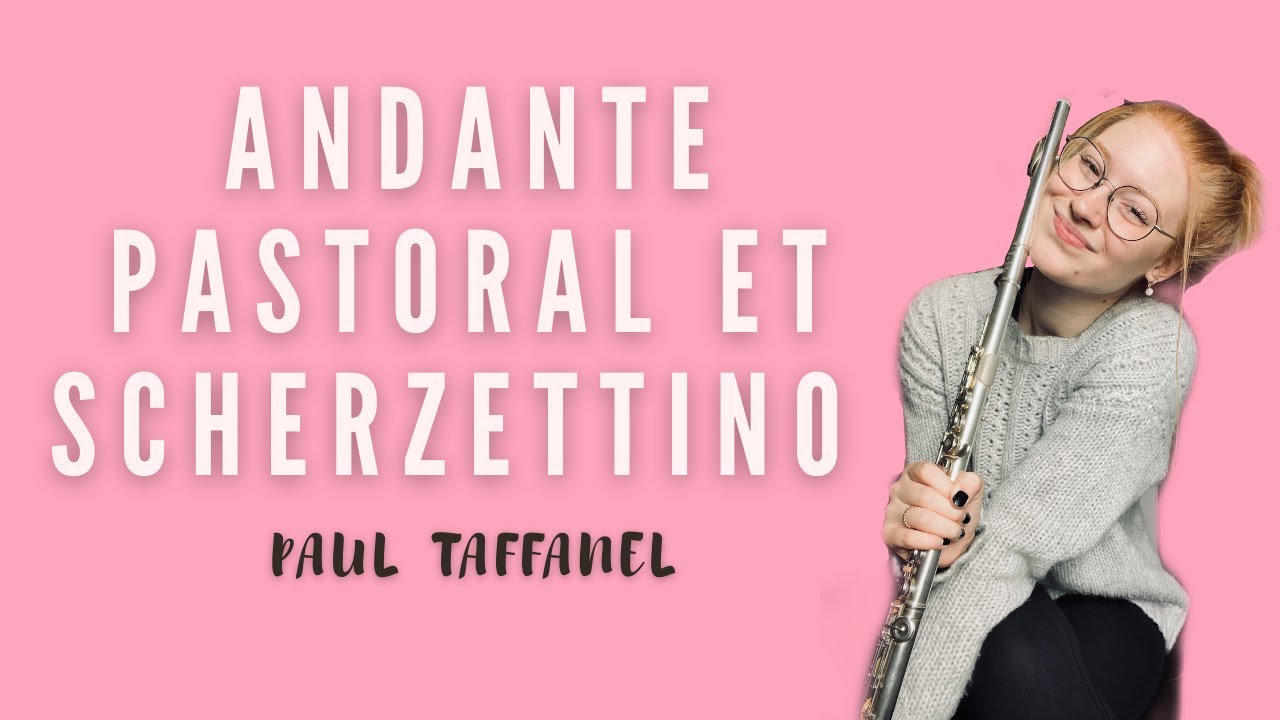 P. Taffanel: Andante Pastoral et Scherzettino
