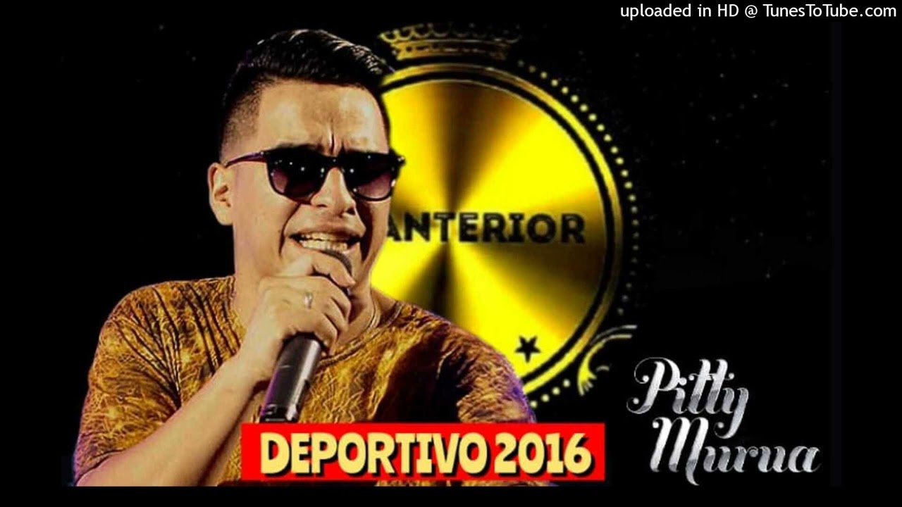 PITTY MURUA 2016 DEPORTIVO[Lo Anterior]
