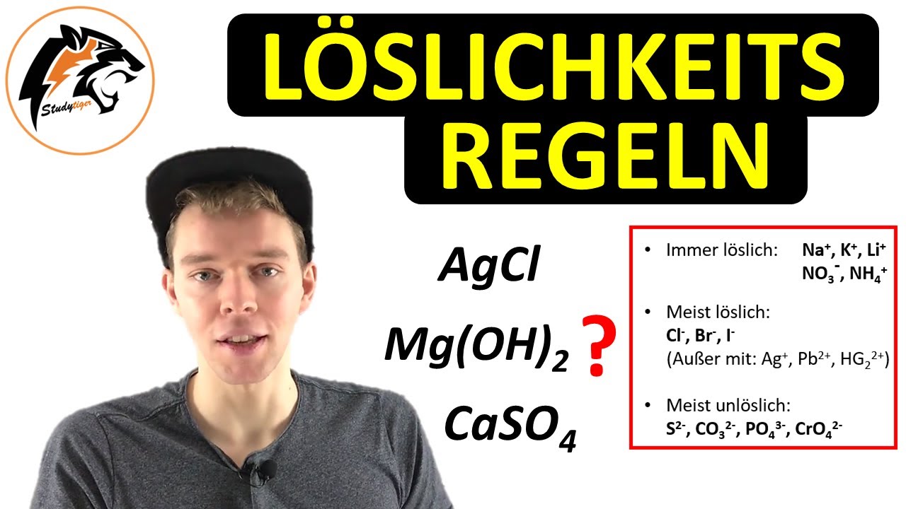 Löslichkeitsregeln – (Welche Stoffe sind löslich?) | Merkregeln