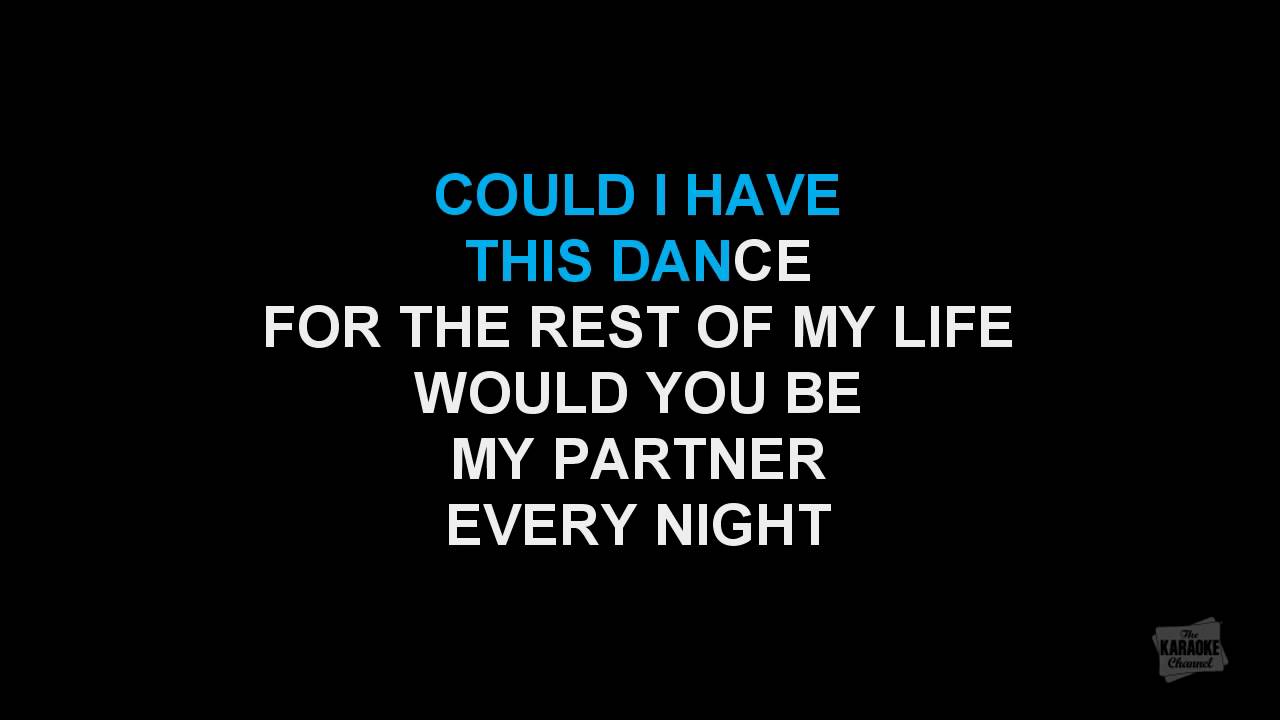 Could I Have This Dance in the style of Anne Murray karaoke video with lyrics