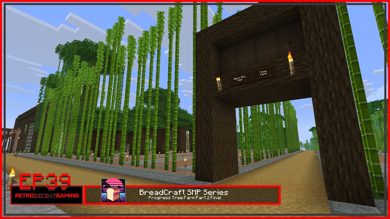 BreadCraft SMP Series EP39 - Progress Tree Farm Part 2 Final
