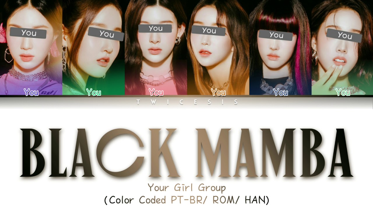 Your Girl Group - Black Mamba [ 6 members version] (ORIGINAL AESPA)