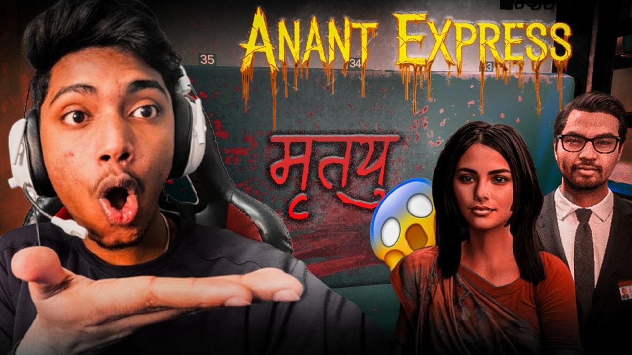 Playing Indian Horror Game Anant Express