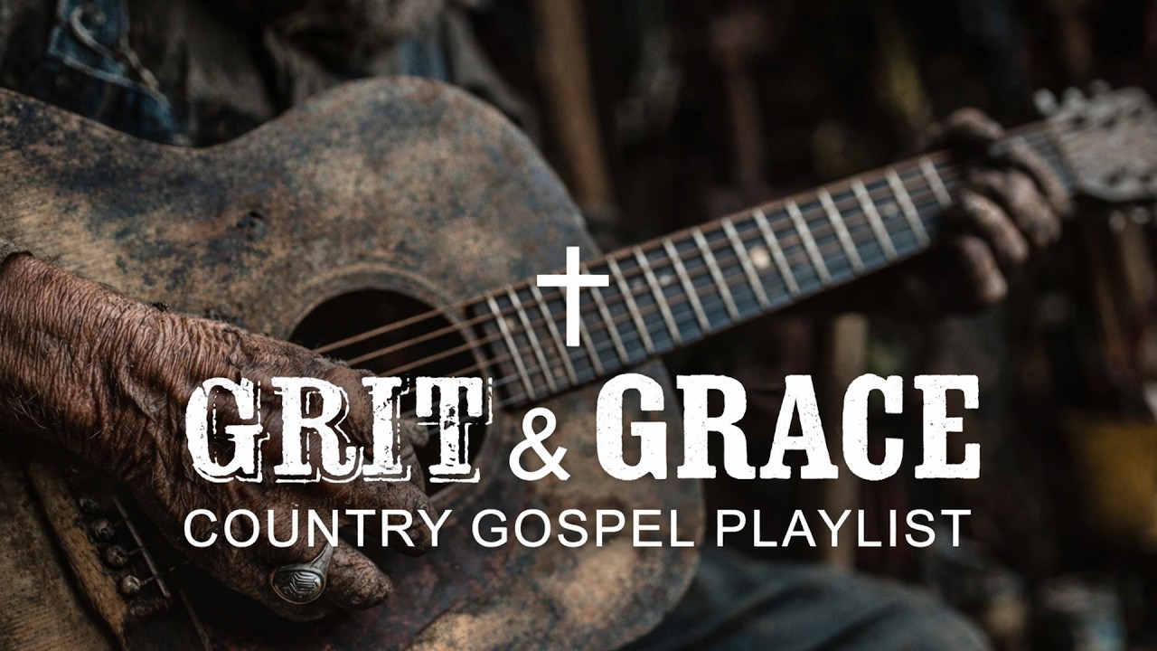Country Gospel Playlist | RAW & HONEST | Songs of Faith, Redemption and Hope
