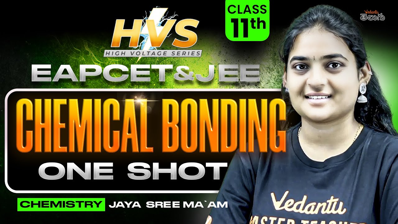 Chemical Bonding Class 11 | One shot + PYQs | EAPCET JEE 2026/27