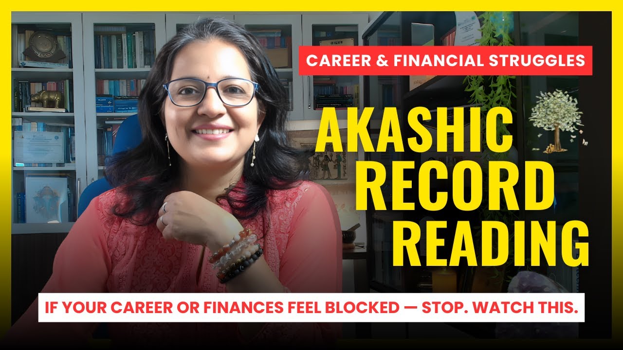 Akashic Record Reading Session for Career & Financial Struggles | DeekshaLife