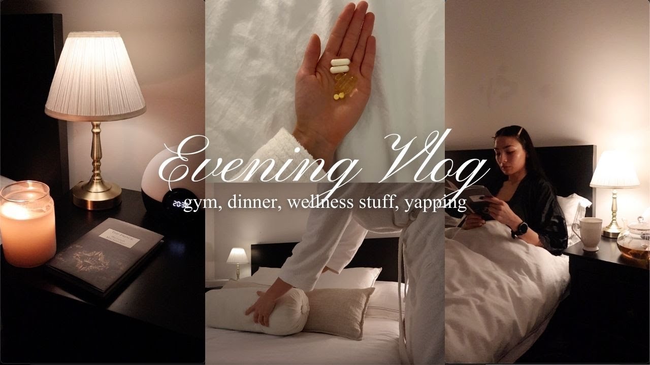 EVENING RESET VLOG | Gym, Dinner, Skincare, Supplements & Wind-Down Wellness