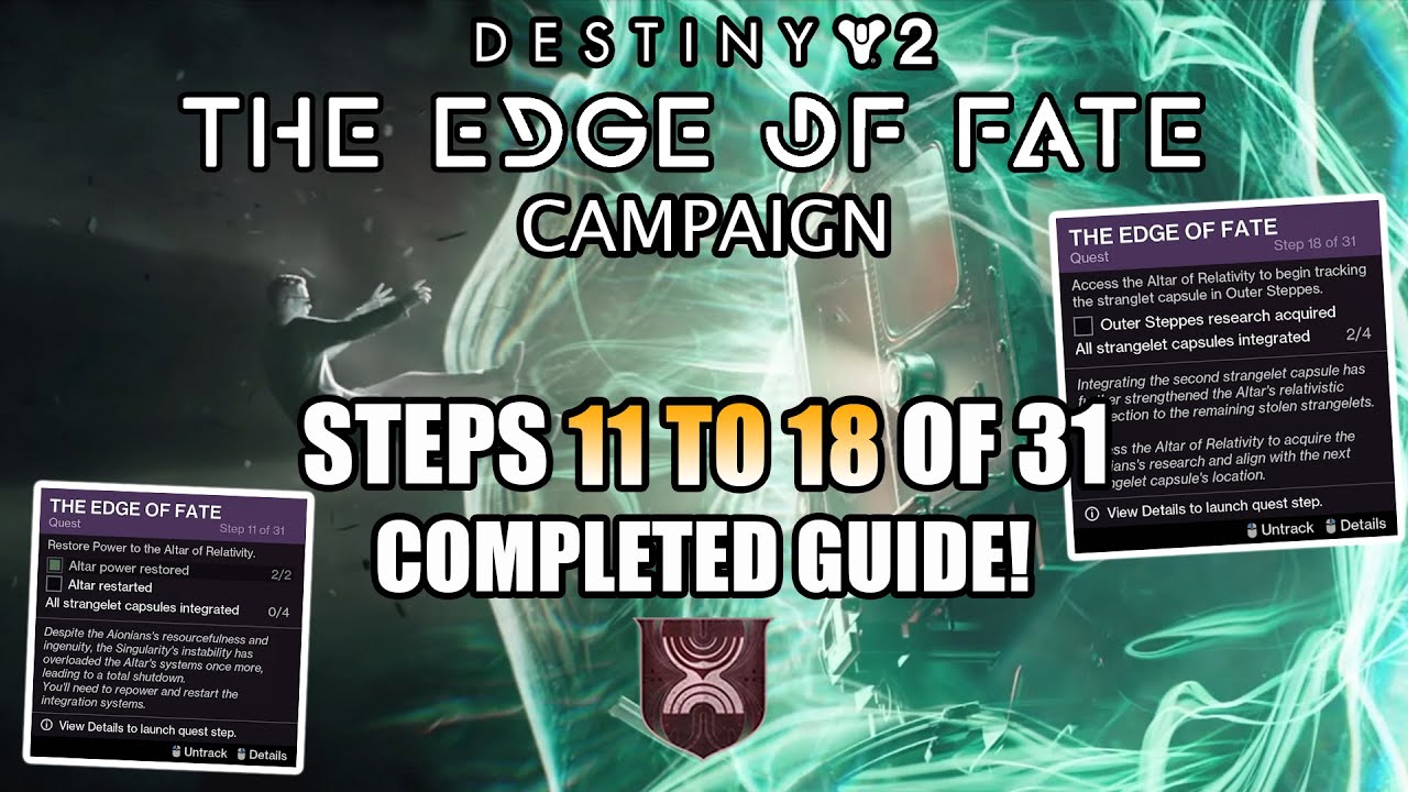 Steps 11 to 18 of 31 Completed Guide! The Edge of Fate Campaign & Cutscene - Destiny 2: Edge of Fate