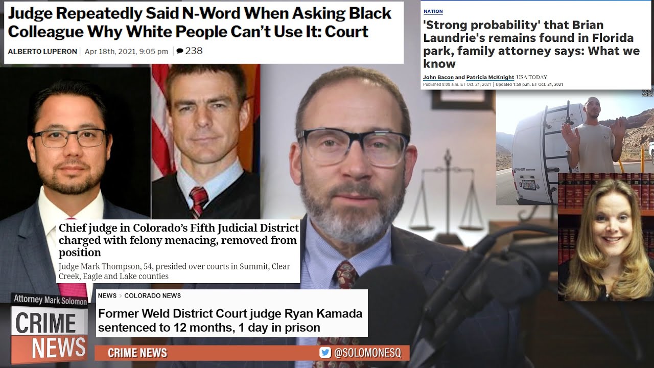 Brian Laundrie's Remains found? Judges we need to talk about - CRIME News with Mark Solomon