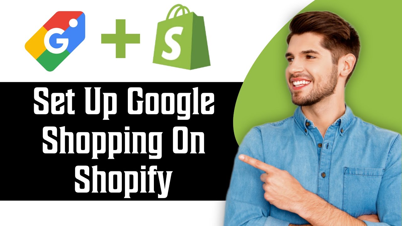 Как настроить Google Shopping на Shopify в 2026 году