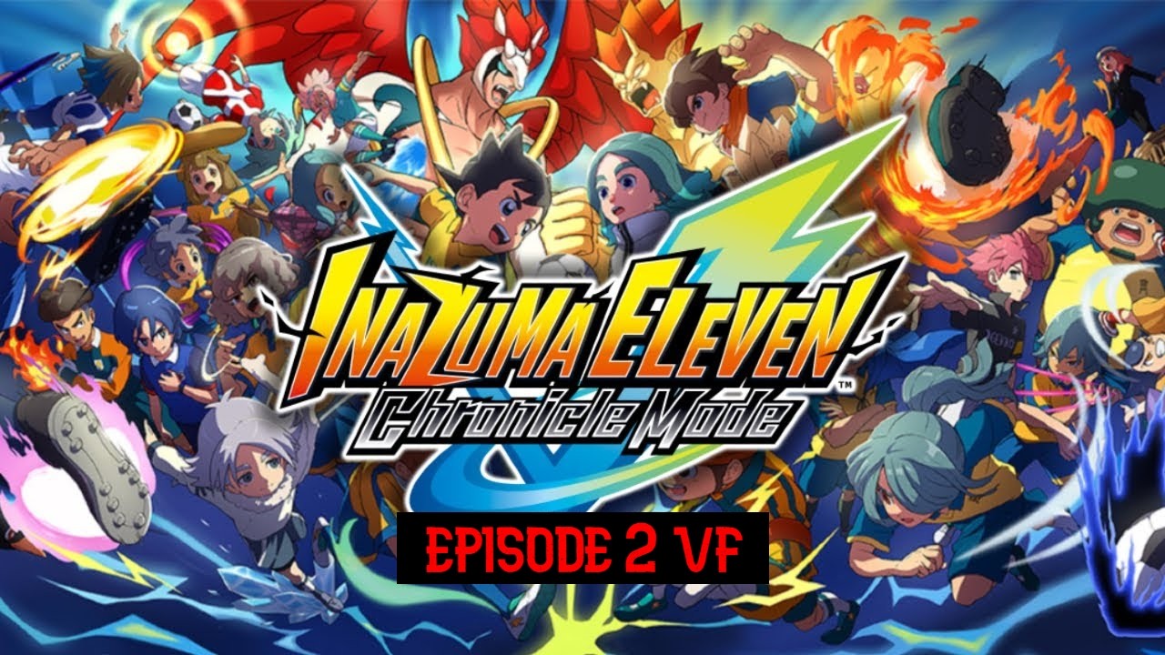 [PC] Inazuma Eleven : Victory Road épisode 2 vf : Le football frontier commence