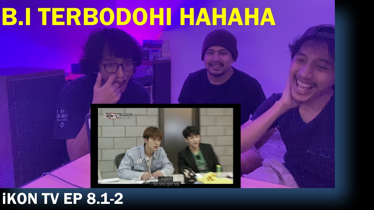 iKON TV EP.8 PART 1 & 2 (REACTION) | HAHAHAHA MENGCAPEK