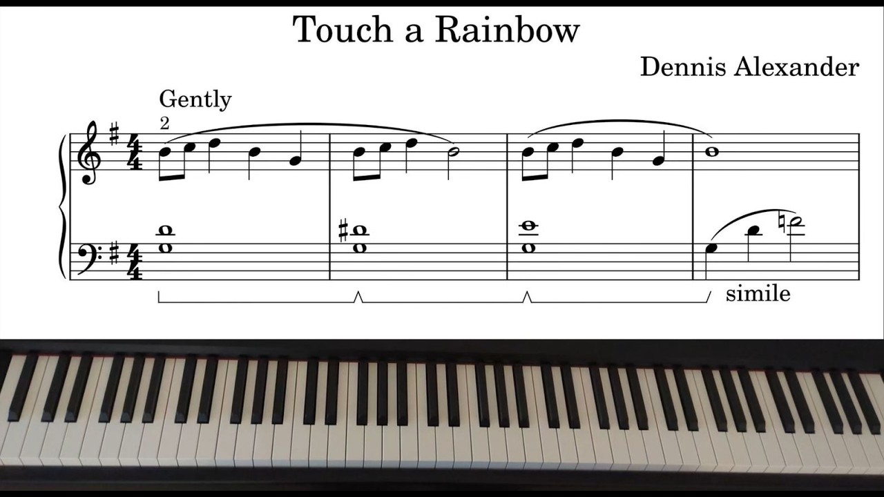 Touch a Rainbow - Dennis Alexander | Slow Easy Piano Version with Sheets