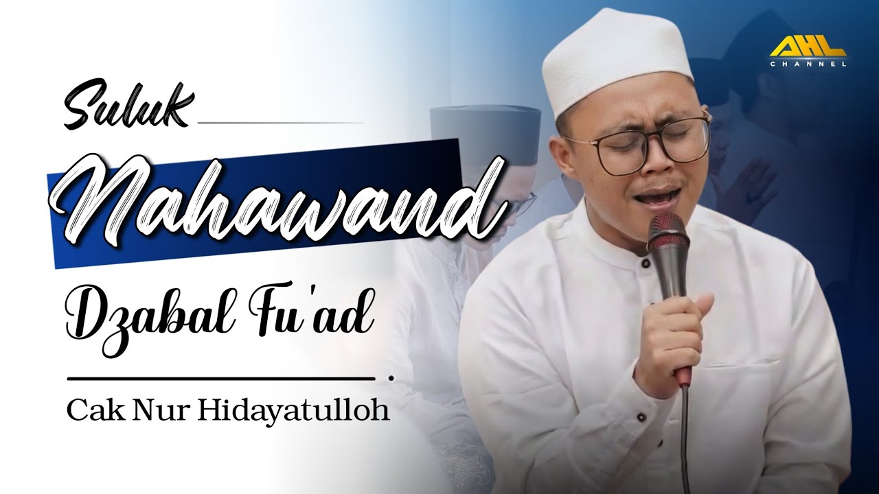 Dzabal Fu'ad (Mawal) | Cak Nur Hidayatulloh