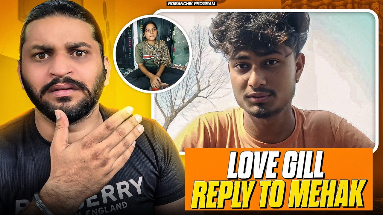Love gill Reply To Mehak Dassiyaan Kartootan🥵