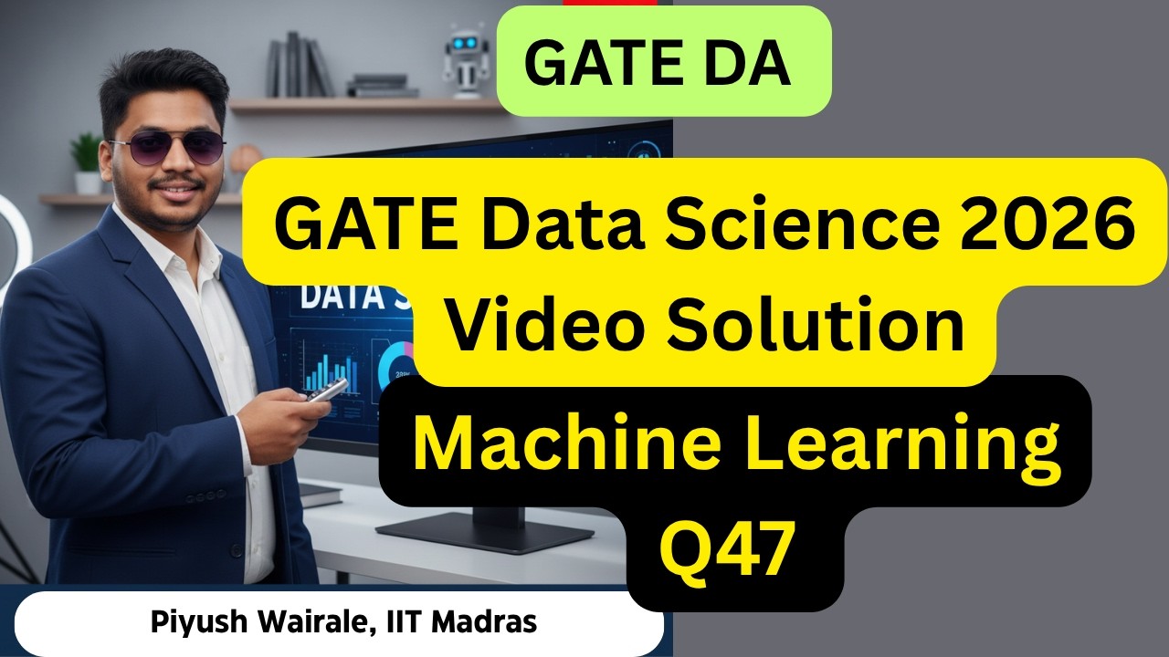 Решение GATE DA 2026 | Машинное обучение | GATE Наука о данных и ИИ