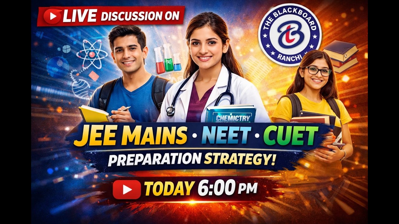 JEE MAINS , NEET & CUET online discussion 19/03/26