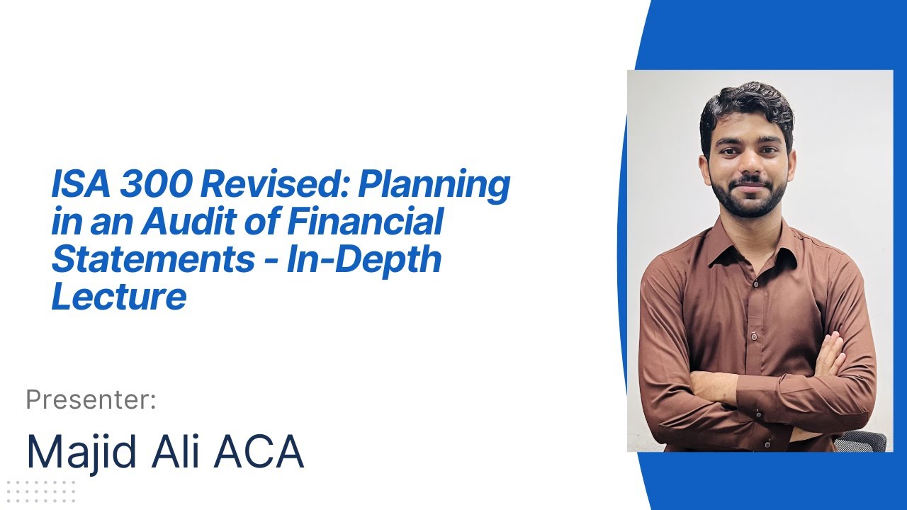 ISA 300 Revised Planning in an audit of Financial statements