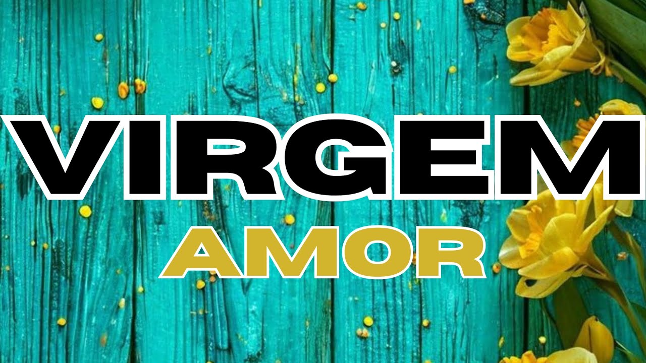 ♍VIRGEM♍AMOR♥️OS VENTOS DA MUDANÇA COLOCAM TUDO EM SEUS LUGARES.👑♣️💫😍♥️🥰🌱