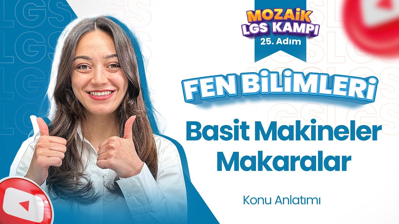 Makaralar - Konu Anlatımı | LGS FEN BİLİMLERİ - Mozaik LGS Kampı 24. Adım