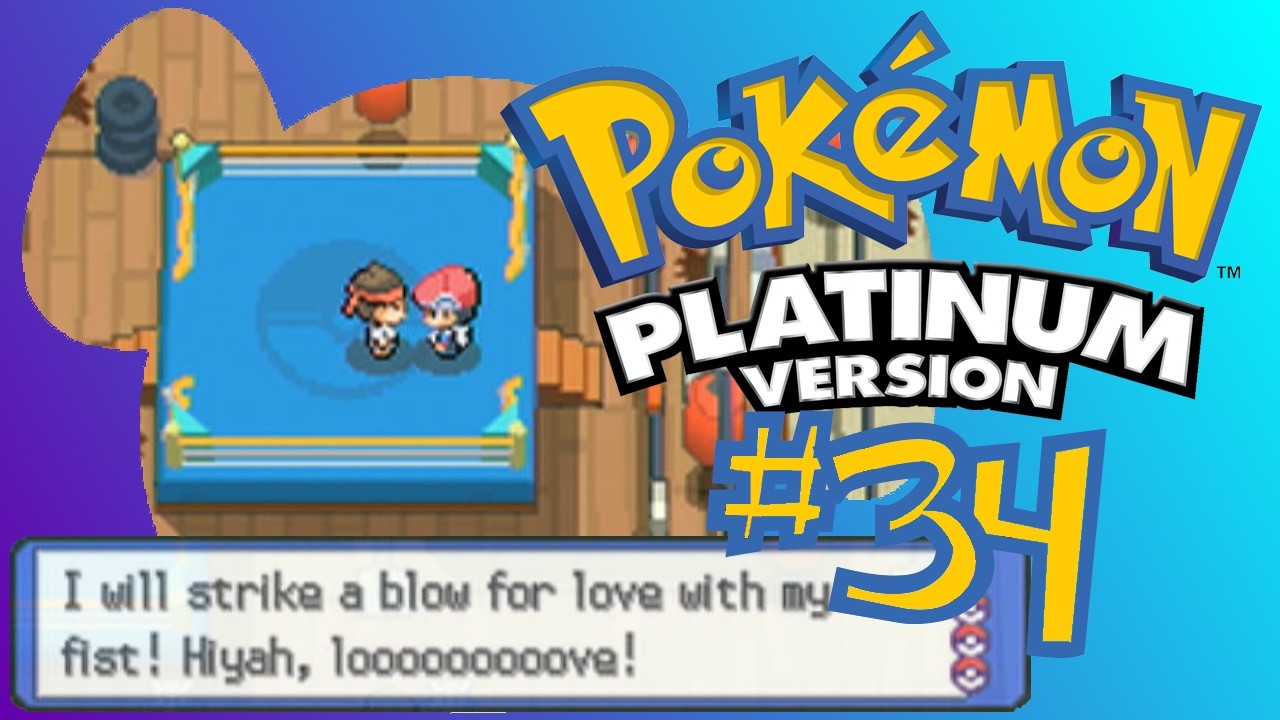 Torn Quads! Let's Play Pokémon Platinum: Part 34!