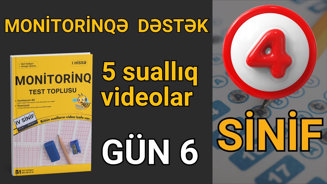 4-cü sinif Monitorinq imtahanına dəstək - Gün 6 - Nail Sadigov