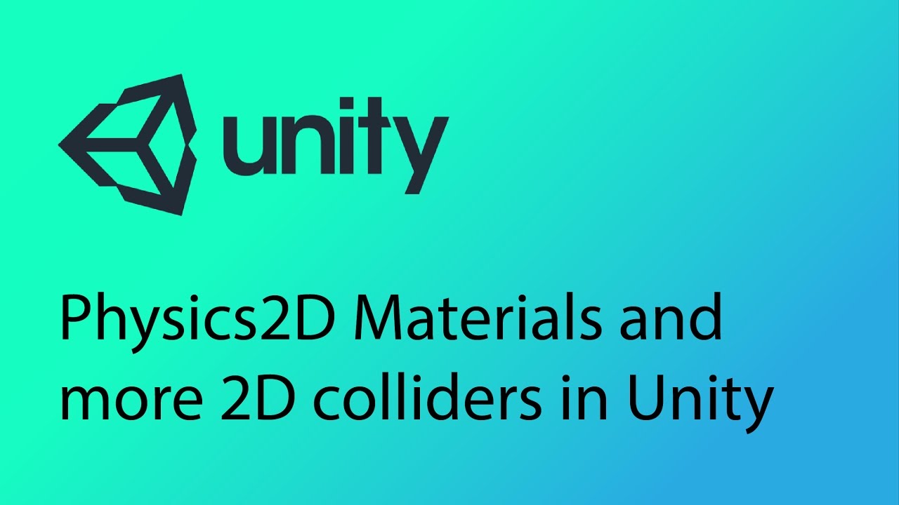 Unity 2D Game Design Tutorial 4 - Physics2D Materials and more colliders