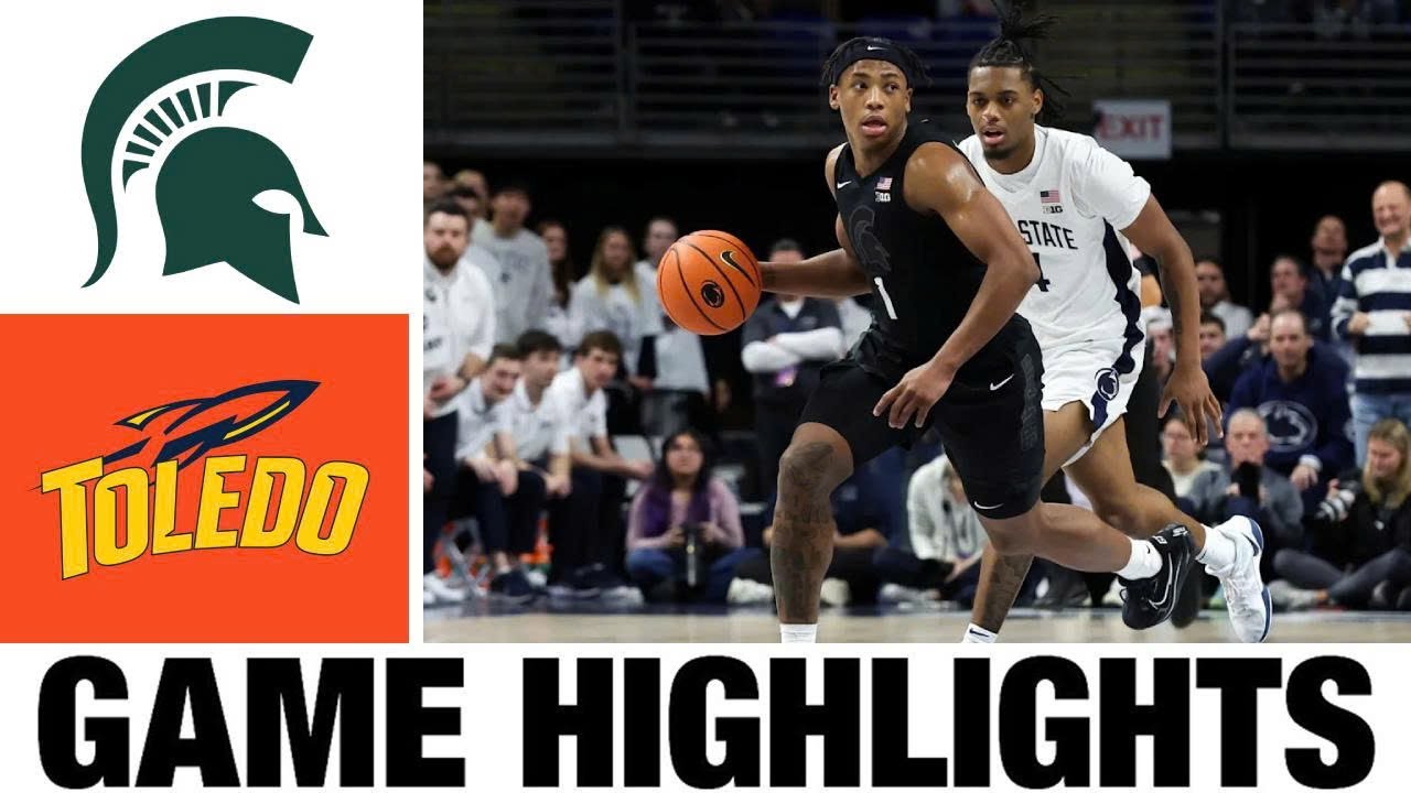 #9 Michigan State vs Toledo Highlights | Men's Basketball | College Basketball 2025