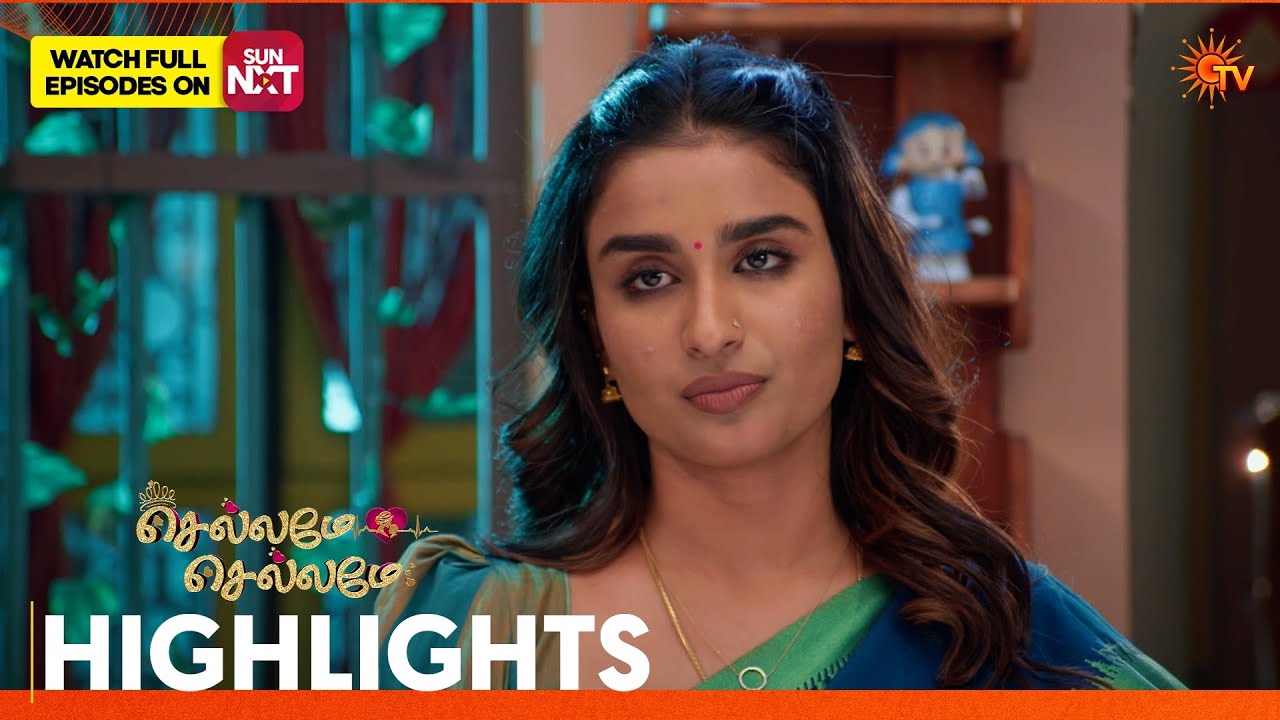 Chellame Chellame - Highlights | 19 Feb 2026 | Tamil Serial | Sun TV
