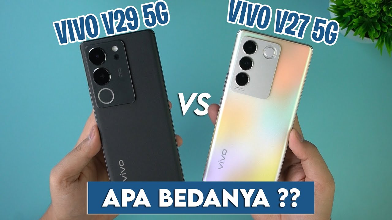 BEDANYA APA ?? || KOMPARASI VIVO V29 5G VS VIVO V27 5G